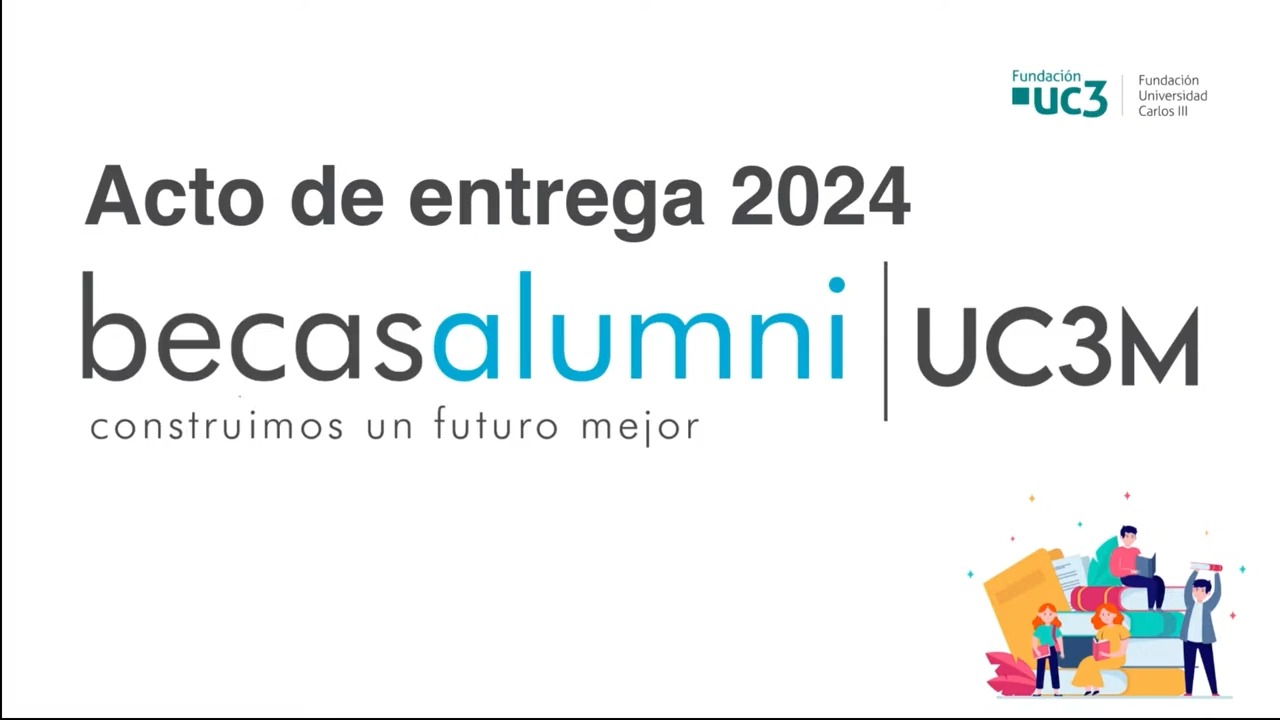 Acto de entrega Becas Alumni UC3M